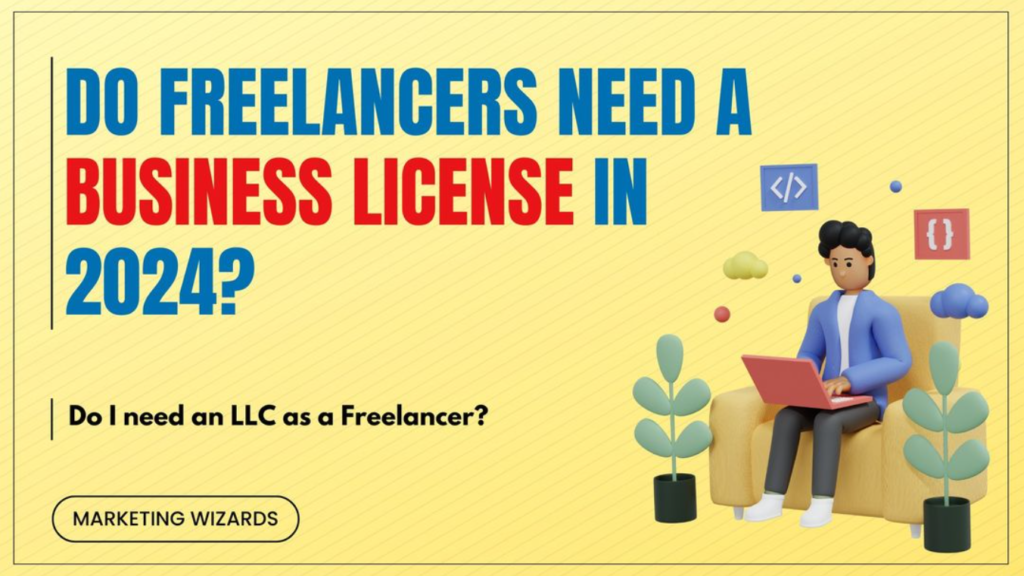 do freelancers need a business license
